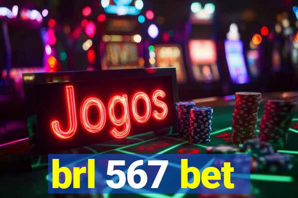 brl 567 bet